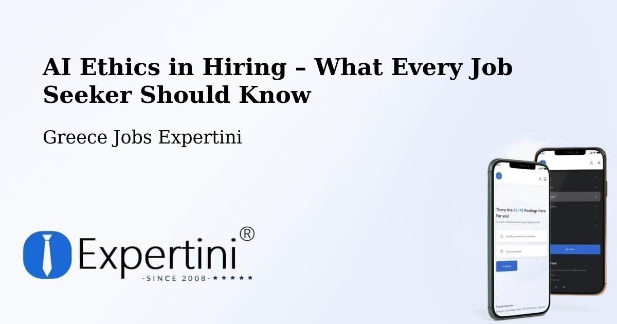 AI Ethics in Recruitment & Hiring – Domokós - Domokós, Greece Jobs Expertini