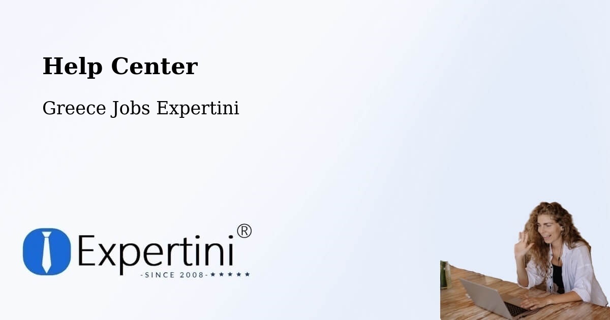 Help Center – Domokós - Greece Jobs Expertini