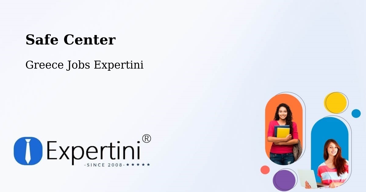 Safety Center – Domokós - Greece Jobs Expertini