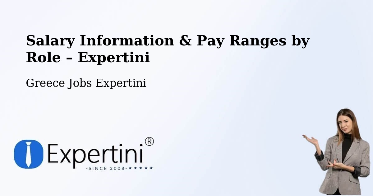 Salary Information & Pay Ranges – Domokós - Domokós, Greece Jobs Expertini